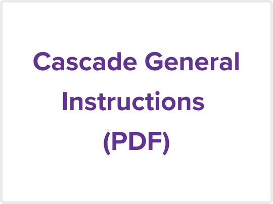 Cascade General Instructions (PDF)